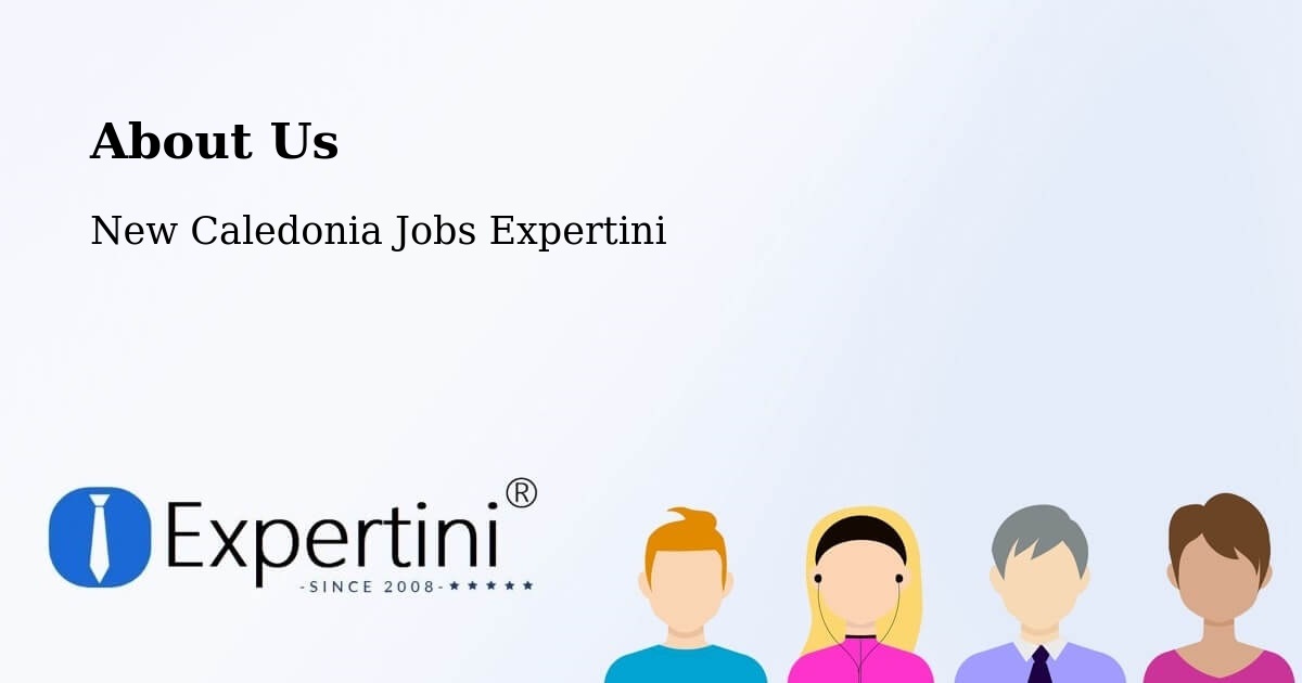 About Expertini Recruitment Platform  – Kuto - Kuto, New Caledonia Jobs Expertini