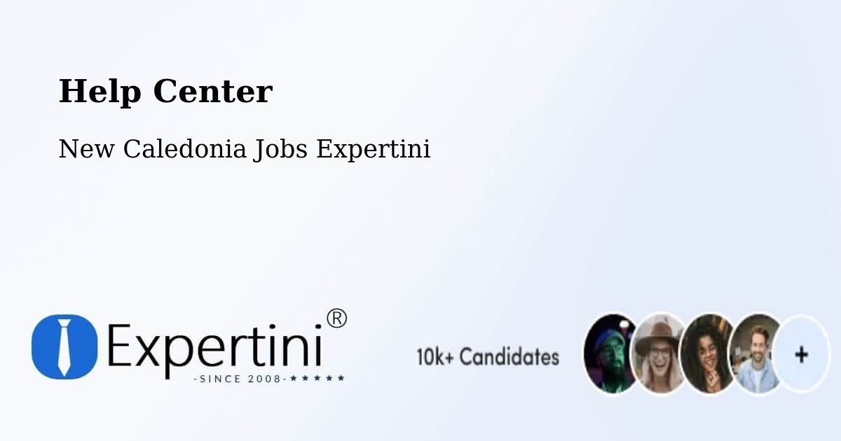 Help Center – Kuto - New Caledonia Jobs Expertini